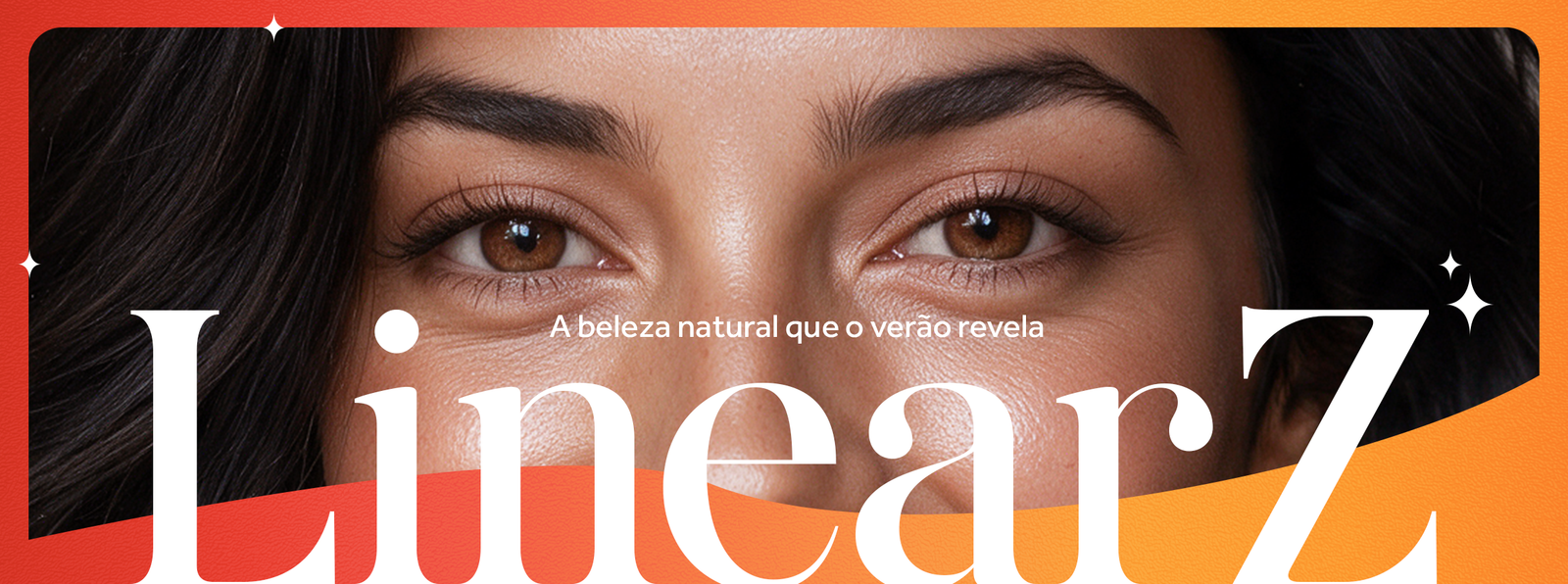 LinearZ - A beleza natural que o verão revela